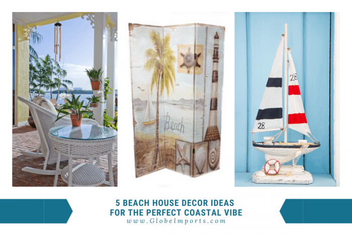 5 Beach House Decor Ideas for the Perfect Coastal Vibe from Globe Imports